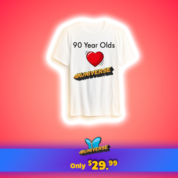 90 Year Olds Love 4KUNIVERSE White T-Shirt