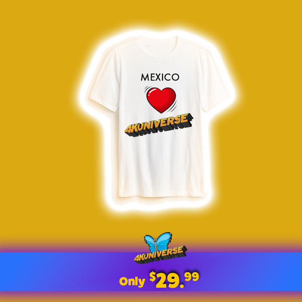 Mexico Loves 4KUNIVERSE White T-Shirt