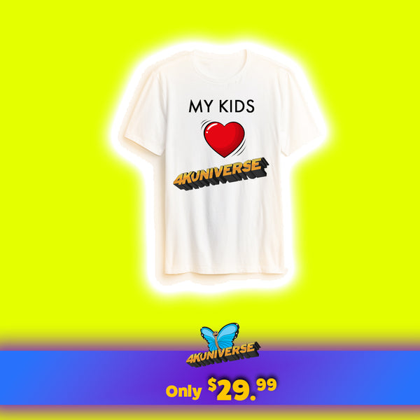 My Kids Love 4KUNIVERSE White T-Shirt